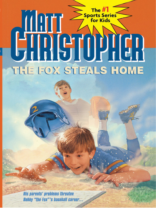 Title details for The Fox Steals Home by Matt Christopher - Wait list